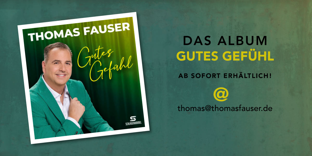 Das Album Gutes Gefühl von Thomas Fauser
